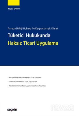 Tüketici Hukukunda Haksız Ticari Uygulama - 1