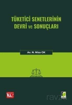 Tüketici Senetlerinin Devri ve Sonuçları - 1