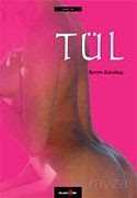 Tül - Okuyan Us Yayın