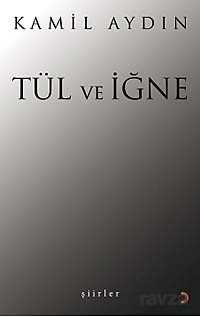 Tül ve İğne - 1