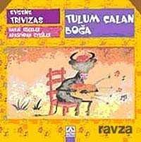 Tulum Çalan Boğa - Altın Kitaplar