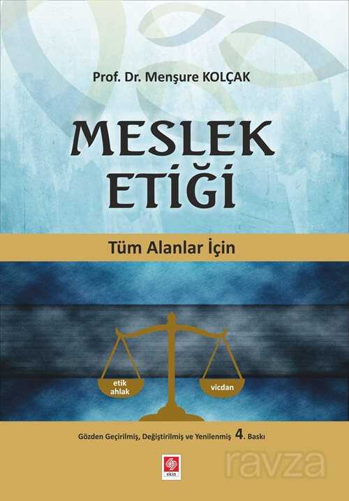 Tüm Alanlar İçin Meslek Etiği - 1