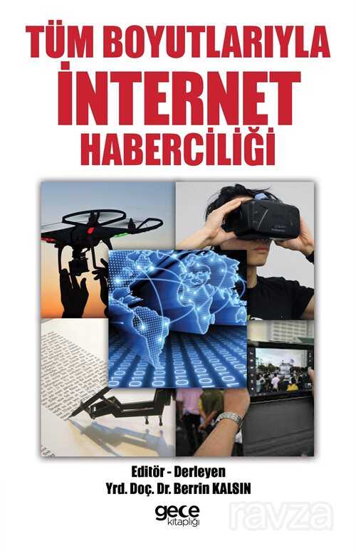 Tüm Boyutlarıyla İnternet Haberciliği - Gece Kitaplığı