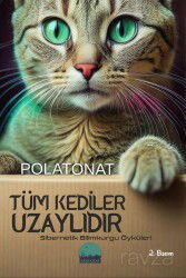 Tüm Kediler Uzaylıdır - Kent Kitap (Ankara)