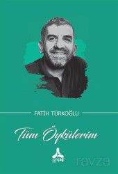 Tüm Öykülerim - Son Çağ Yayınları