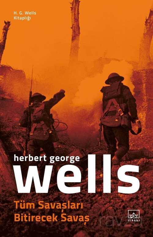 Tüm Savaşları Bitirecek Savaş - İthaki Yayınları