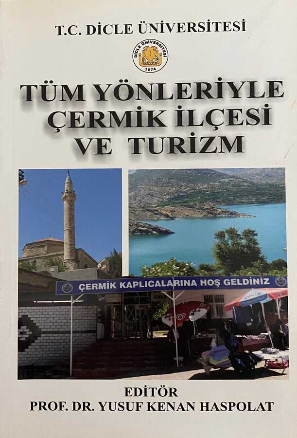 Tüm Yönleriyle Çermik Ilçesi ve Turizm - Dicle Üniversitesi