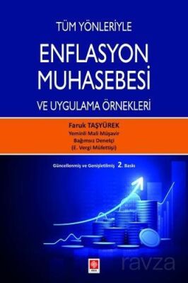 Tüm Yönleriyle Enflasyon Muhasebesi ve Uygulama Örnekleri - 1