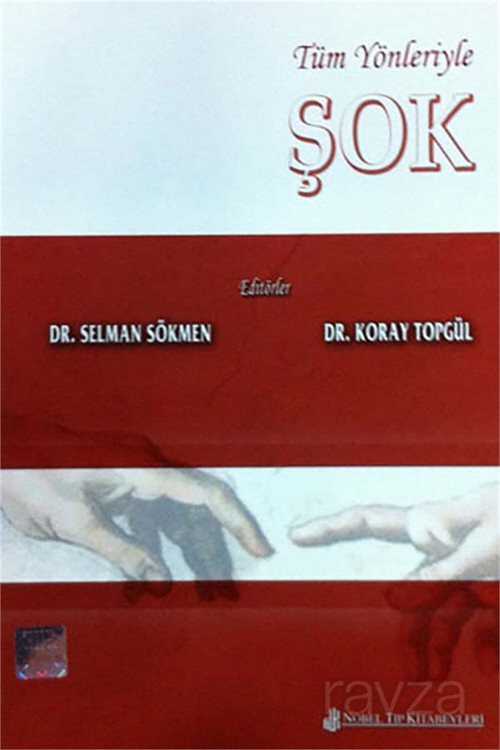 Tüm Yönleriyle Şok - Nobel Tıp Kitabevleri