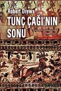 Tunç Çağı'nın Sonu - 1