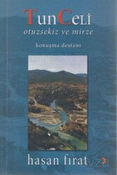 Tunceli Otuzsekiz ve Mirze - Cinius Yayınları