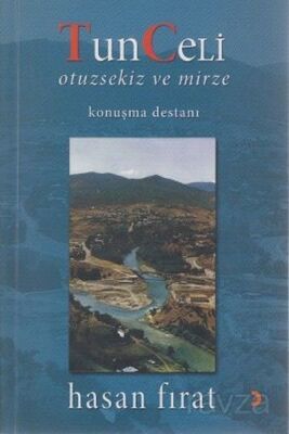 Tunceli Otuzsekiz ve Mirze - 1