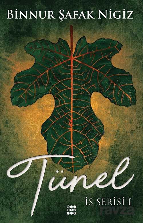 Tünel / İs Serisi 1 - Dokuz Yayınları (Konya)