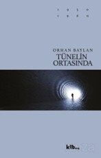 Tünelin Ortasında - KTB Yayınları