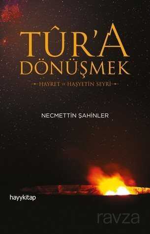 Tur'a Dönüşmek - Hayy Kitap - Kampanya