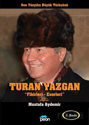 Turan Yazgan Fikirleri Ve Eserleri - Peon Kitap