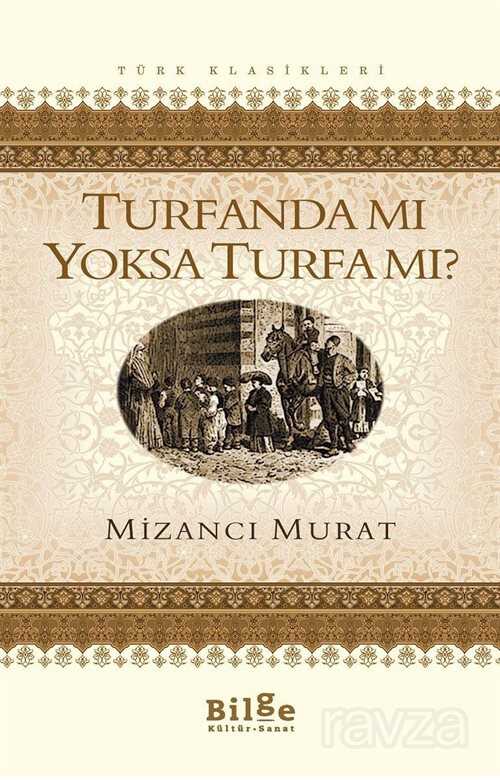 Turfanda mı Yoksa Turfa mı? - Bilge Kültür Sanat