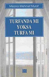 Turfanda Mı Yoksa Turfa Mı - Özgür Yayınları