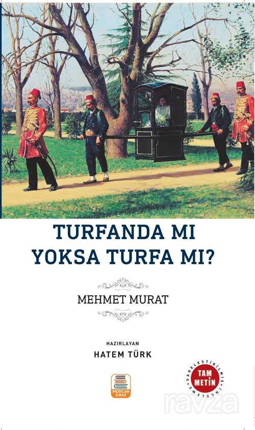 Turfanda mı Yoksa Turfa mı? (Sadeleştirilmiş, İnceleme, Tam Metin) - Mercan Okul Yayınları