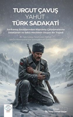 Turgut Çavuş Yahut Türk Sadakati - 1
