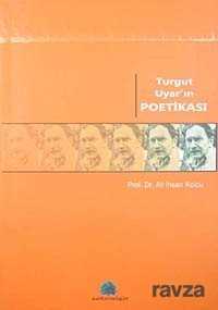 Turgut Uyar'ın Poetikası - Salkımsöğüt Yayınları