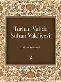 Turhan Valide Sultan Vakfiyesi - 1