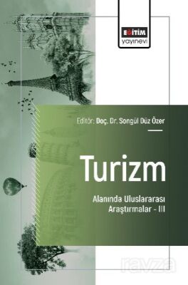 Turizm Alanında Uluslararası Araştırmalar III - 1