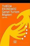 Turizm Ekonomisi ve Genel Turizm Bilgileri - Nobel Yayın Dağıtım