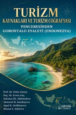 Turizm Kaynakları ve Turizm Coğrafyası Penceresinden Gorontalo Eyaleti (Endonezya) - 1