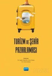Turizm ve Şehir Pazarlaması - Nobel Yayın Dağıtım