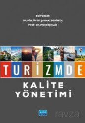 Turizmde Kalite Yönetimi - Nobel Yayın Dağıtım