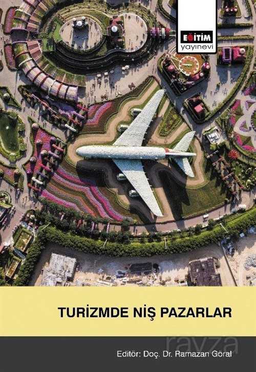 Turizmde Niş Pazarlar - Eğitim Kitabevi