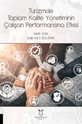 Turizmde Toplam Kalite Yönetiminin Çalışan Performansına Etkisi - 1