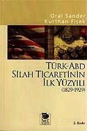 Türk-ABD Silah Ticaretinin İlk Yüzyılı 1829-1929 - İmge Kitabevi Yayınları