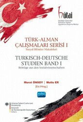 Türk-Alman Çalışmaları Serisi 1 / Sosyal Bilimler Makaleleri - Nobel Yayın Dağıtım