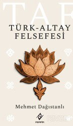Türk-Altay Felsefesi - Ferfir Yayınları