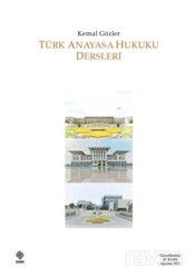 Türk Anayasa Hukuku Dersleri - Ekin Kitabevi Yayınları (Bursa)