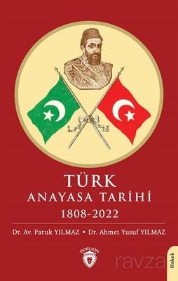 Türk Anayasa Tarihi 1808-2022 - 1