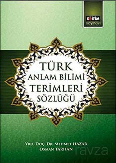 Türk Anlam Bilimi Terimleri Sözlüğü - 1