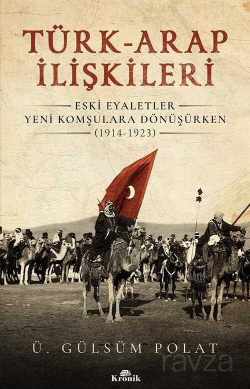Türk-Arap İlişkileri - Kronik Kitap