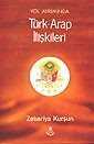 Türk-Arap İlişkileri/ Yol Ayrımında - İrfan Yayınevi