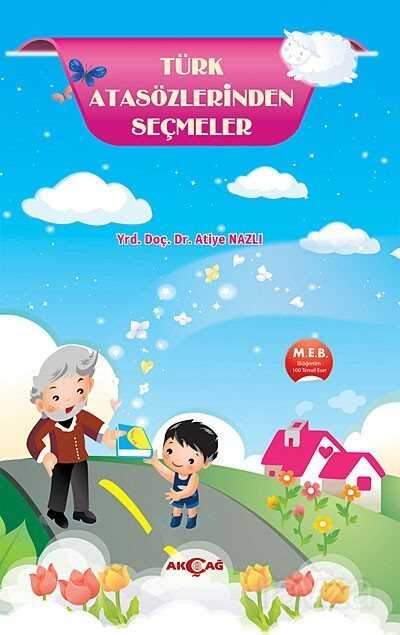 Türk Atasözlerinden Seçmeler - Akçağ Yayınları