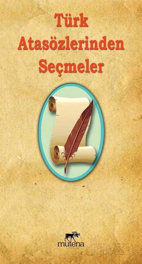 Türk Atasözlerinden Seçmeler - Mutena Yayınları