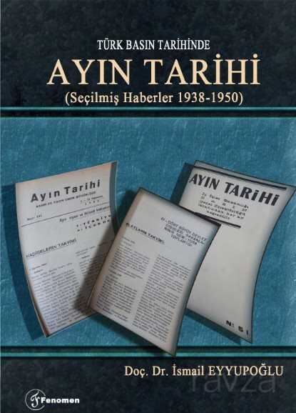 Türk Basın Tarihinde - Ayın Tarihi - Fenomen Yayıncılık