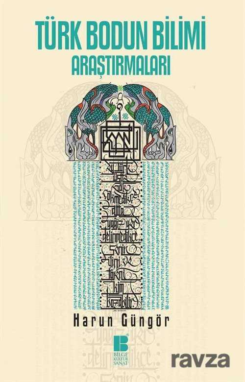 Türk Bodun Bilimi Araştırmaları - Bilge Kültür Sanat