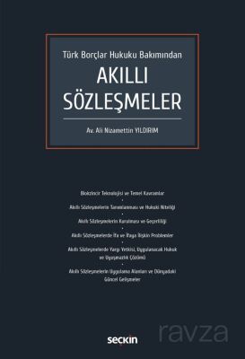 Türk Borçlar Hukuku Bakımından Akıllı Sözleşmeler - 1