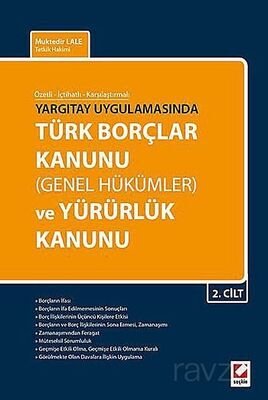 Türk Borçlar Kanunu (Genel Hükümler) ve Yürürlük Kanunu (2 Cilt) - 1