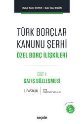 Türk Borçlar Kanunu Şerhi Özel Borç İlişkileri Cilt:1 Satış Sözleşmesi (Md. 207-216,245) - Seçkin Yayıncılık