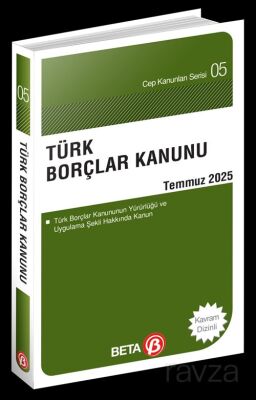 Türk Borçlar Kanunu (Temmuz 2025) - 1