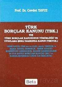 Türk Borçlar Kanunu ve Türk Borçlar Kanununun Yürürlülüğü ve Uygulama Şekli Hakkında Kanun - 1